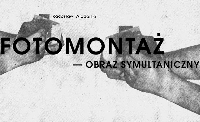 plakat fotomontaż / obraz symultaniczny