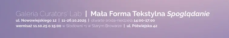 plakat Mała Forma Tekstylna “SPOGLĄDANIE”